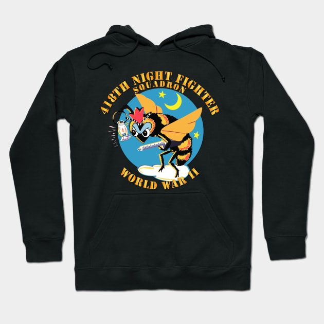 AAC - 418th Night Fighter Squadron - WWII Hoodie by twix123844